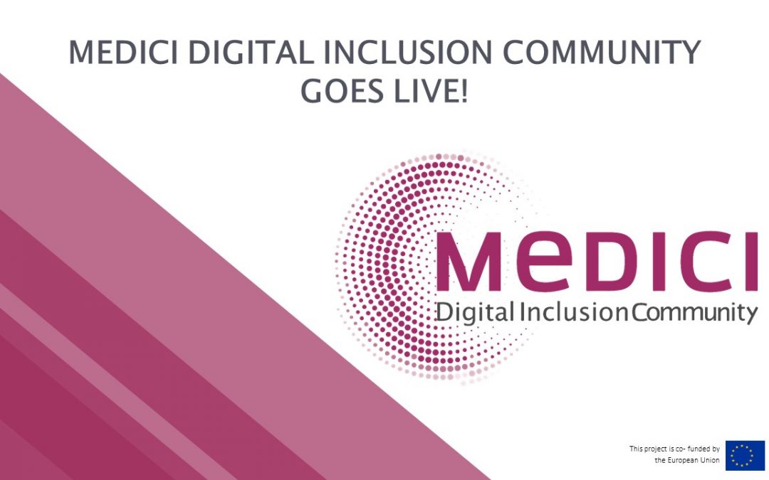 MEDICI Digital Inclusion Community goes live!